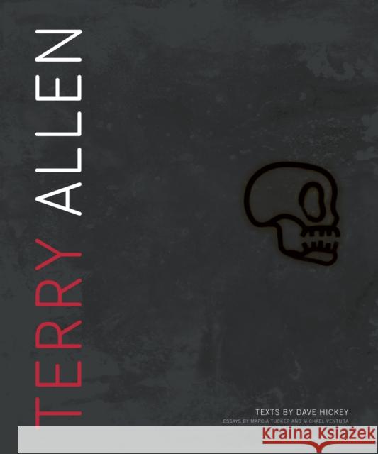 Terry Allen Terry Allen Dave Hickey Terry Allen 9780292722460 University of Texas Press