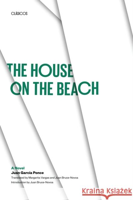 The House on the Beach García Ponce, Juan 9780292727649