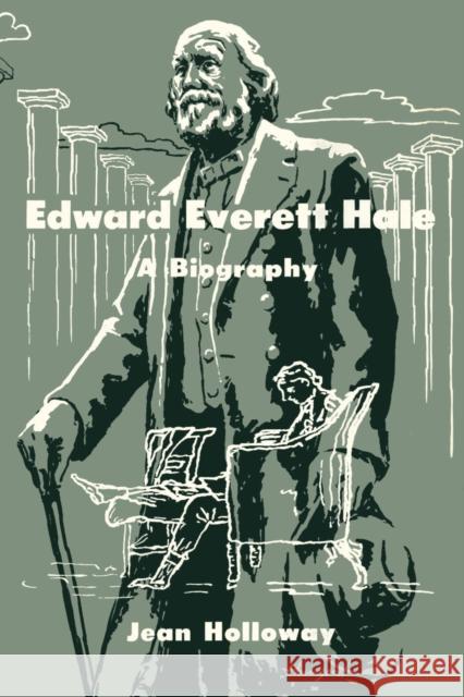 Edward Everett Hale Jean Holloway 9780292729797