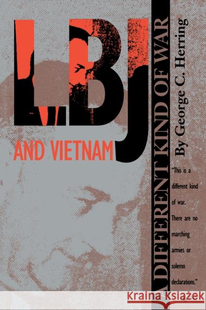 LBJ and Vietnam Herring, George C. 9780292731073