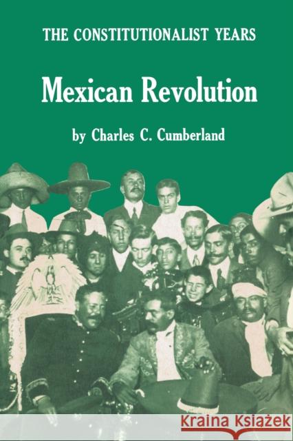 The Constitutionalist Years Cumberland, Charles C. 9780292750166 University of Texas Press