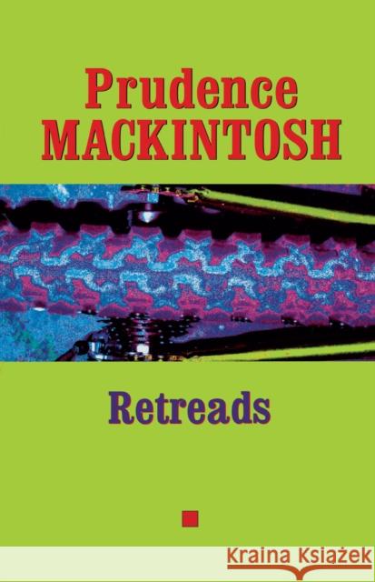Retreads Prudence Mackintosh 9780292752702