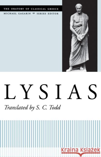 Lysias Lysias                                   S. C. Todd 9780292781665 University of Texas Press