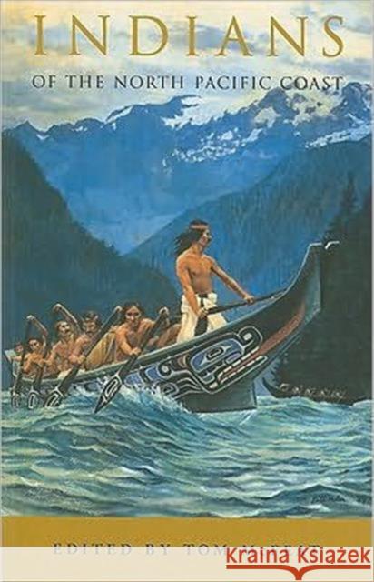 Indians of the North Pacific Coast Tom McFeat 9780295740959 University of Washington Press