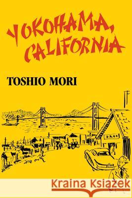 Yokohama, California Toshio Mori Lawson Fusao Inada 9780295961675 University of Washington Press