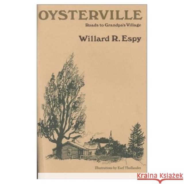 Oysterville Willard R. Espy Earl Thollander 9780295972251 University of Washington Press