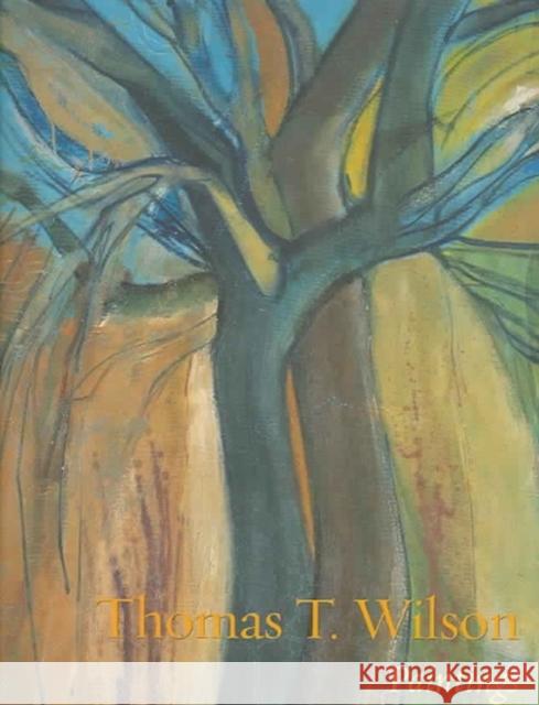 Thomas T. Wilson: Paintings Sally Hayman Peter Simpson 9780295984094