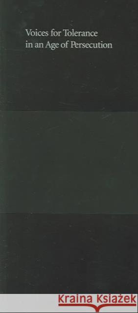 Voices for Tolerance in an Age of Persecution Vincent P. Carey Ronald Bogdan Elizabeth A. Walsh 9780295984605 Folger Shakespeare Library