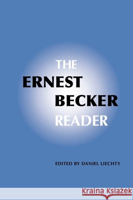 The Ernest Becker Reader Ernest Becker 9780295984704 University of Washington Press