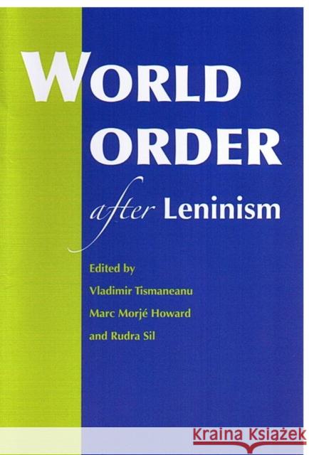 World Order after Leninism Vladimir Tismaneanu 9780295986289