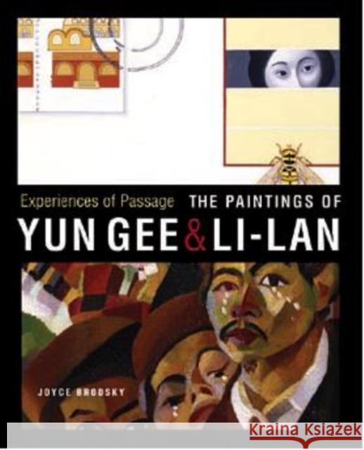 Experiences of Passage: The Paintings of Yun Gee and Li-Lan Joyce Brodsky 9780295987750 University of Washington Press