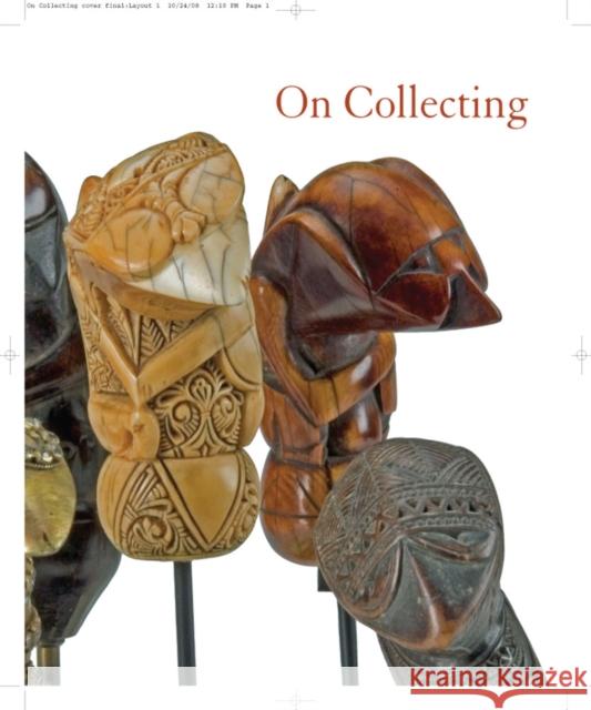 On Collecting: From Private to Public, Featuring Folk and Tribal Art from the Diane and Sandy Breuer Collection Ice, Joyce 9780295988887 0