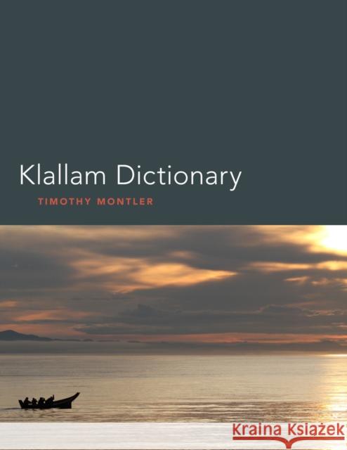 Klallam Dictionary Timothy Montler 9780295992075