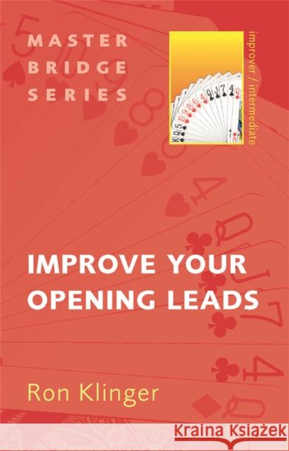 Improve Your Opening Leads Ron Klinger 9780297858348