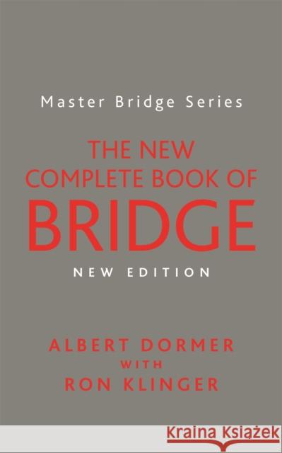 The New Complete Book of Bridge Albert Dormer 9780297871156 WEIDENFELD & NICOLSON