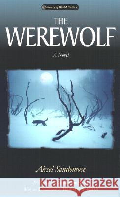 The Werewolf Aksel Sandemose Gustaf Lannestock Harald S. Naess 9780299037444 University of Wisconsin Press