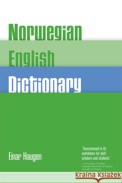 Norwegian-English Dictionary Einar Haugen 9780299038748 