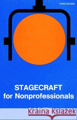 Stagecraft for Nonprofessionals Frederick A. Buerki Susan J. Christensen  9780299093501