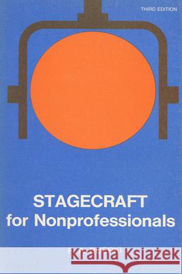 Stagecraft for Nonprofessionals F. A. Buerki Susan J. Christensen 9780299093549 
