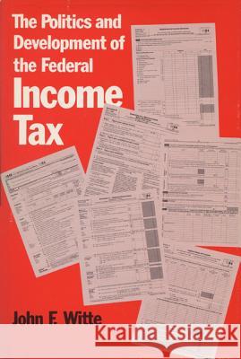 Federal Income Tax John F. Witte 9780299102005 University of Wisconsin Press