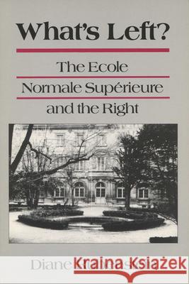 Whats Left/Ecole Normale Superieure Rubenstein, Diane 9780299125646 University of Wisconsin Press