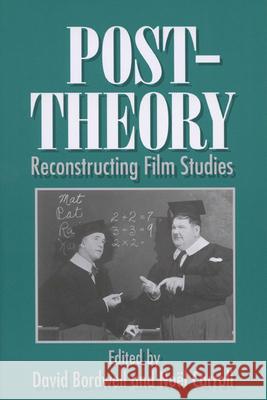 Post-Theory: Reconstructing Film Studies Bordwell, David 9780299149444