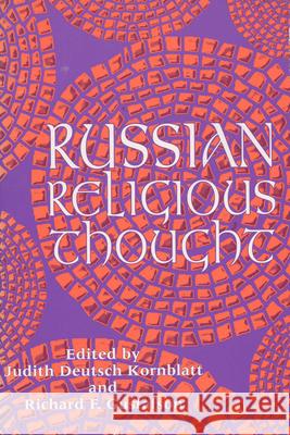 Russian Religious Thought Judith D. Kornblatt Richard F. Gustafson 9780299151348