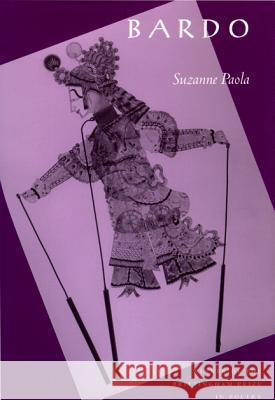 Bardo Suzanne Paola 9780299160104 University of Wisconsin Press