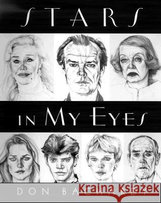 Stars in My Eyes Don Bachardy 9780299167301