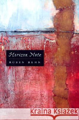 Horizon Note, 2001 Behn, Robin 9780299175344 University of Wisconsin Press