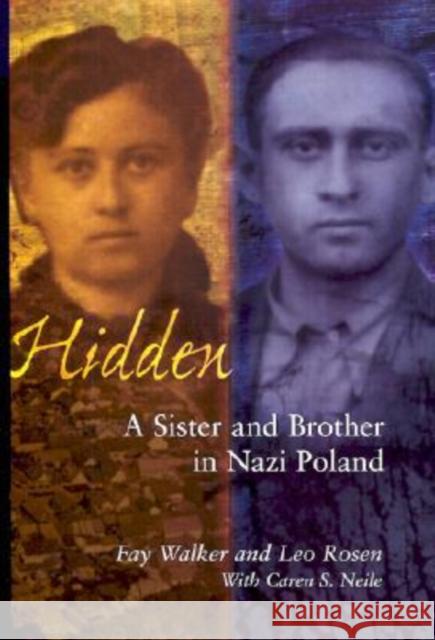 Hidden: A Sister & Brother in Nazi Poland Walker, Fay 9780299180607