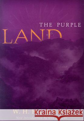 Purple Land W. H. Hudson Keith Henderson Ilan Stavans 9780299182243 University of Wisconsin Press