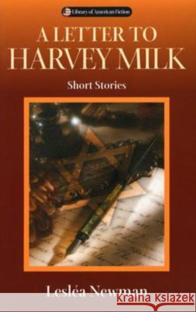 A Letter to Harvey Milk: Short Stories Newman, Lesléa 9780299205744