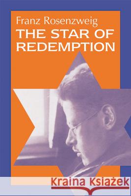 The Star of Redemption Franz Rosenzweig Barbara E. Galli 9780299207243