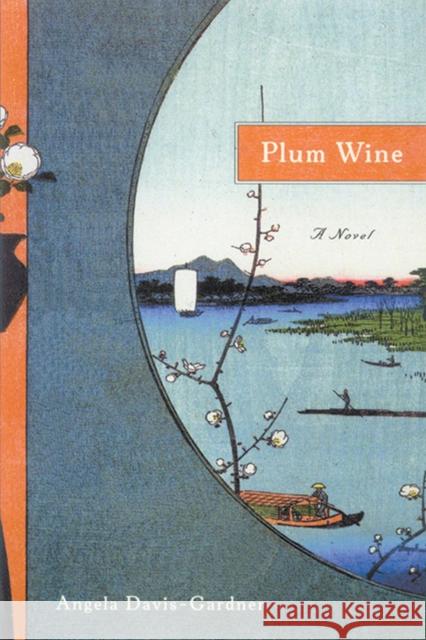 Plum Wine Davis-Gardner, Angela 9780299211608