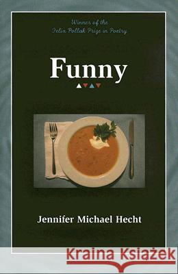 Funny Jennifer Michael Hecht 9780299214005