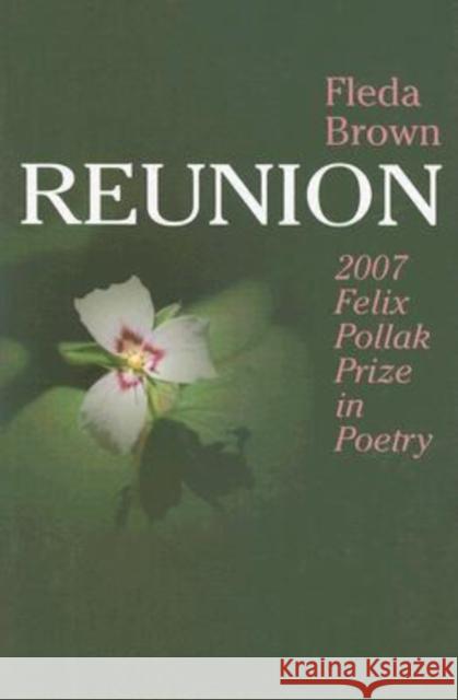 Reunion Fleda Brown Jackson 9780299221805 University of Wisconsin Press