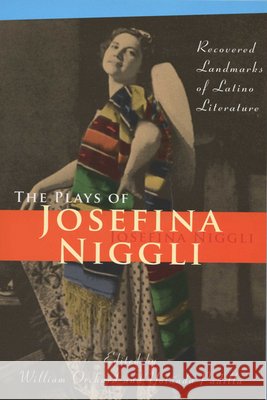 Plays of Josefina Niggli: Recovered Landmarks of Latino Literature Niggli, Josefina 9780299224547 University of Wisconsin Press