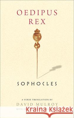 Oedipus Rex Sophocles                                David Mulroy David Mulroy 9780299282547 University of Wisconsin Press