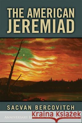 The American Jeremiad Sacvan Bercovitch 9780299288648