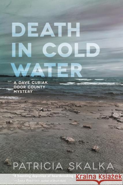 Death in Cold Water Patricia Skalka 9780299309244 University of Wisconsin Press