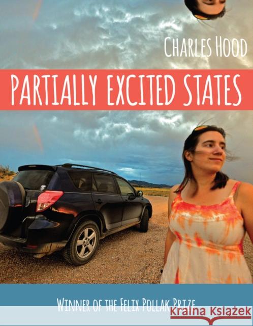 Partially Excited States Charles Hood 9780299311643 University of Wisconsin Press