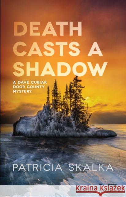 Death Casts a Shadow Patricia Skalka 9780299338701 University of Wisconsin Press