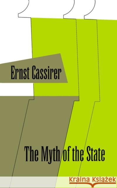 The Myth of the State Ernst Cassirer Charles W. Hendel 9780300000368 Yale University Press