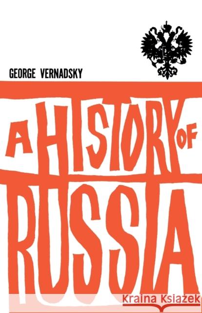 A History of Russia Vernadsky, George 9780300002478 Yale University Press