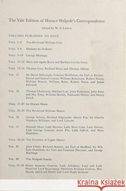 The Yale Editions of Horace Walpole's Correspondence, Volume 17: With Sir Horace Mann, I Horace Walpole W. S. Lewis 9780300007015 Yale University Press