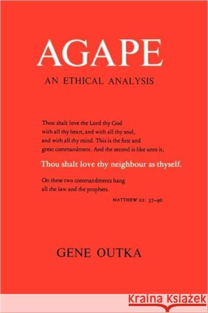 Agape Outka, Gene 9780300021226