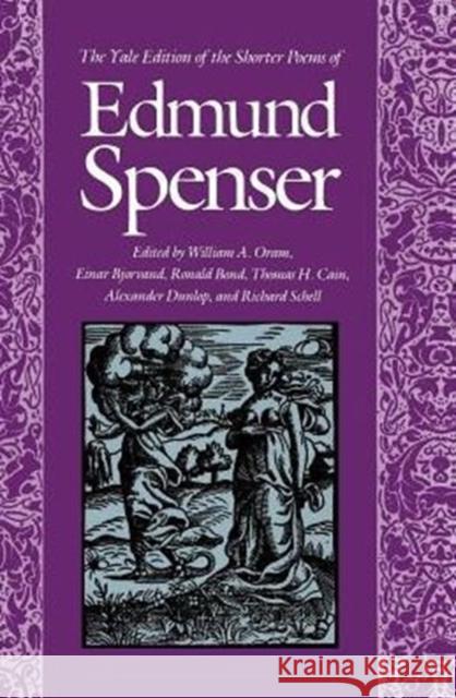 The Yale Edition of the Shorter Poems of Edmund Spenser Edmund Spenser 9780300042450