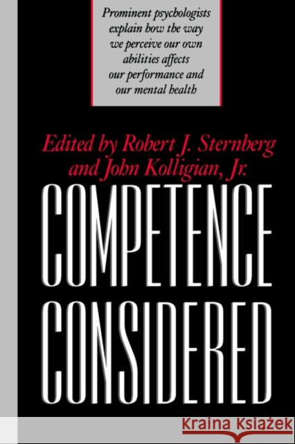 Competence Considered Robert J. Sternberg John Kolligian 9780300052282 Yale University Press