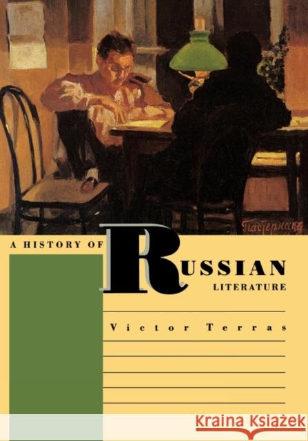 A History of Russian Literature Victor Terras 9780300059342 Yale University Press